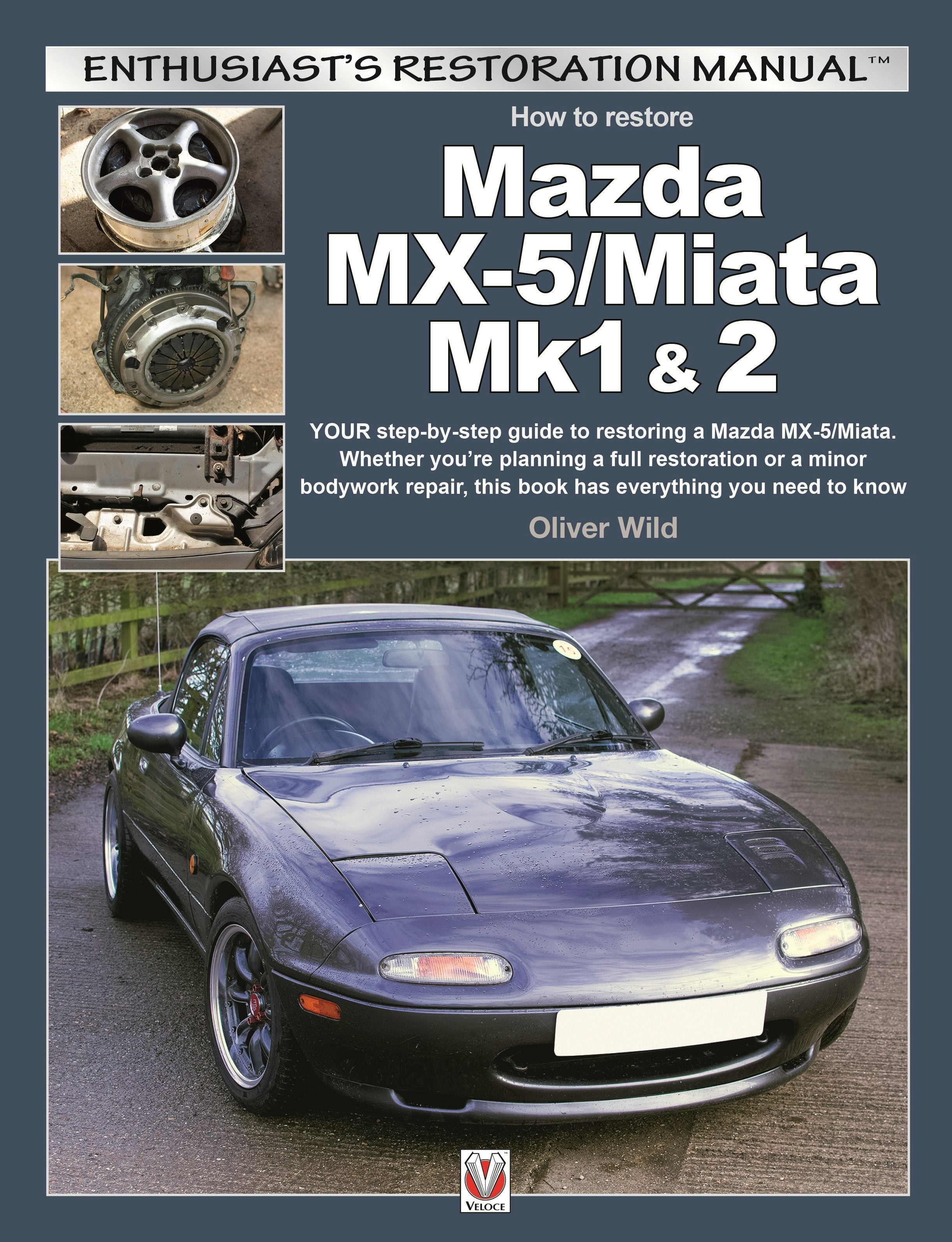 Book cover image for Mazda MX-5/Miata Mk1 & 2 ISBN: 9781787113046